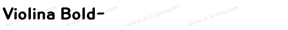 Violina Bold字体转换
